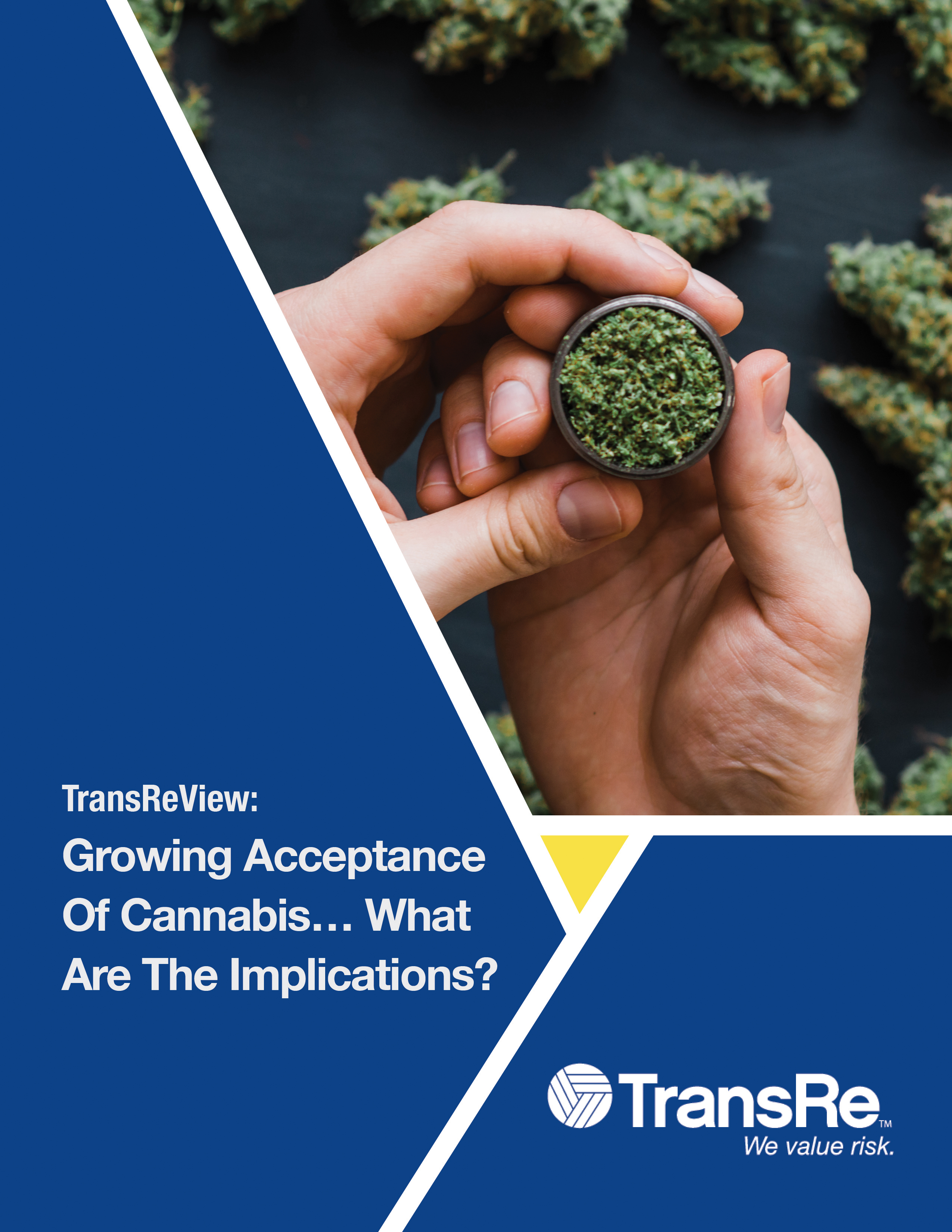 Growing use and acceptance of cannabis… what are the implications?