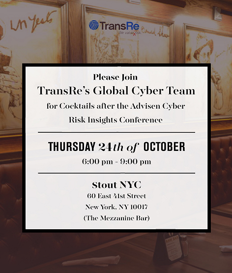 Please join TransReās Global Cyber Team for Cocktails after the Advisen Cyber Risk Insights Conference.